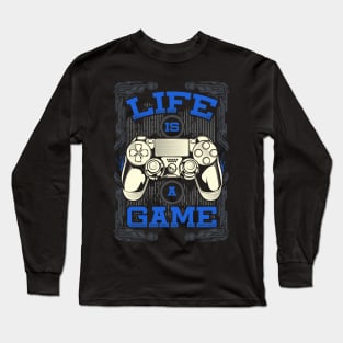 Life is a Game Long Sleeve T-Shirt